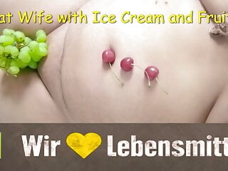 Fat Wife with Ice Cream and Fruits